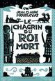 Le chagrin du Roi mort, de Jean-Claude Mourlevat