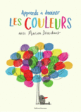 Couverture Apprends à dessiner les couleurs avec Marion Deuchars ()