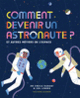 Couverture Comment devenir un astronaute ? (Dr Sheila Kanani,Sol Linero)