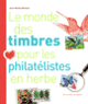 Couverture Le monde des timbres pour les philatélistes en herbe (Jean-Michel Billioud)