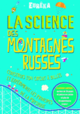 Couverture La science des montagnes russes ()