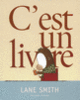 Couverture C'est un livre (Lane Smith)