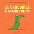 Couverture Le crocodile à grandes dents ()