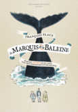 Couverture Le Marquis de la Baleine ()