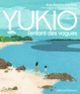 Couverture YUKIO, l'enfant des vagues (Jean-Baptiste Del Amo)