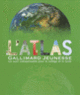 Couverture L'Atlas Gallimard Jeunesse (Collectif(s) Collectif(s))