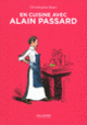 Couverture En cuisine avec Alain Passard (Christophe Blain,Alain Passard)