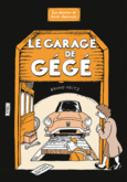Couverture Le Garage de Gégé ()