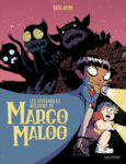 Couverture Les Effroyables Missions de Margo Maloo ()