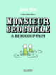Couverture Monsieur Crocodile a beaucoup faim (Joann Sfar)