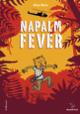 Couverture Napalm Fever (Allan Barte)