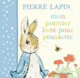 Couverture Mon premier livre pour poussette Pierre Lapin ()