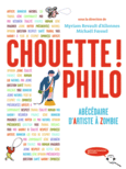 Couverture Chouette! Philo (,Myriam Revault d'Allonnes) Couverture Chouette! Philo (,Myriam Revault d'Allonnes)