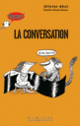 Couverture La conversation (Olivier Abel)