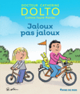 Couverture Jaloux pas jaloux (,Colline Faure-Poirée)