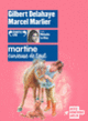 Couverture Martine, curieuse de tout (Gilbert Delahaye,Marcel Marlier)