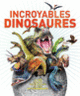 Couverture Incroyables dinosaures (John Wodward)