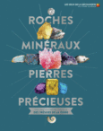 Couverture Roches, minéraux, pierres précieuses ()