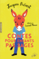 Couverture Contes pour enfants pas sages (Jacques Prévert)