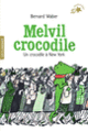 Couverture Melvil crocodile (Bernard Waber)