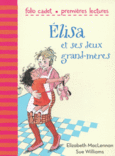 Couverture Elisa et ses deux grand-mères ()