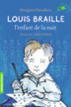 Couverture Louis Braille, l'enfant de la nuit (Margaret Davidson)