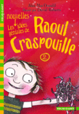 Couverture Les nouvelles idées géniales de Raoul Craspouille ()