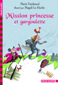 Couverture Mission princesse et gargoulette ()