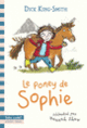 Couverture Le poney de Sophie (Dick King-Smith)