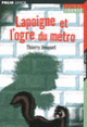 Couverture Lapoigne et l'ogre du métro (Thierry Jonquet)