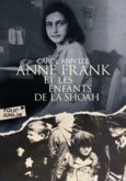 Couverture Anne Frank et les enfants de la Shoah ()