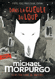 Couverture Dans la gueule du loup (Michael Morpurgo)