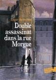 Couverture Double assassinat dans la rue Morgue/La lettre volée ()