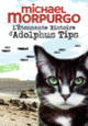 Couverture L'Étonnante Histoire d'Adolphus Tips (Michael Morpurgo)