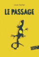 Couverture Le Passage (Louis Sachar)