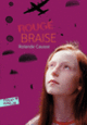 Couverture Rouge Braise (Rolande Causse)