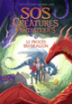 Couverture SOS Créatures fantastiques (Kari Sutherland,Tui T. Sutherland)