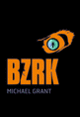 Couverture BZRK (Michael Grant)
