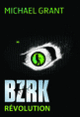 Couverture BZRK (Michael Grant)