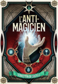 Couverture L'Anti-Magicien, 1 ()