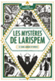Couverture Les Mystères de Larispem (Lucie Pierrat-Pajot)