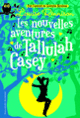 Couverture Les Nouvelles Aventures de Tallulah Casey (Louise Rennison)