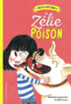 Couverture Trois histoires de Zélie et Poison (Nathalie Kuperman)