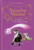Couverture Amandine Malabul, la sorcière et sa bonne étoile ()