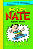 Couverture Big Nate, roi du skate ()
