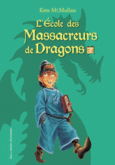 Couverture L'École des Massacreurs de Dragons ()