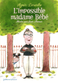 Couverture L'impossible madame Bébé ()