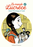 Couverture Le monde de Lucrèce, 4 (,Anne Goscinny)