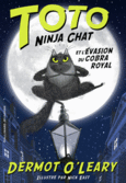 Couverture Toto Ninja chat et l'évasion du cobra royal ()