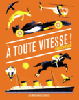 Couverture À toute vitesse! () Couverture À toute vitesse! ()